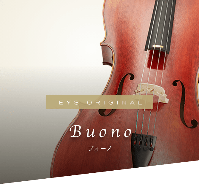 EYS ORIGINAL Buono ブォーノ